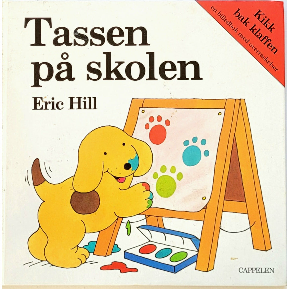 Tassen på skolen - brukte bøker av Eric Hill