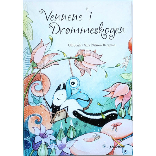 Vennene i Drømmeskogen - Brukte bøker av Ulf Stark