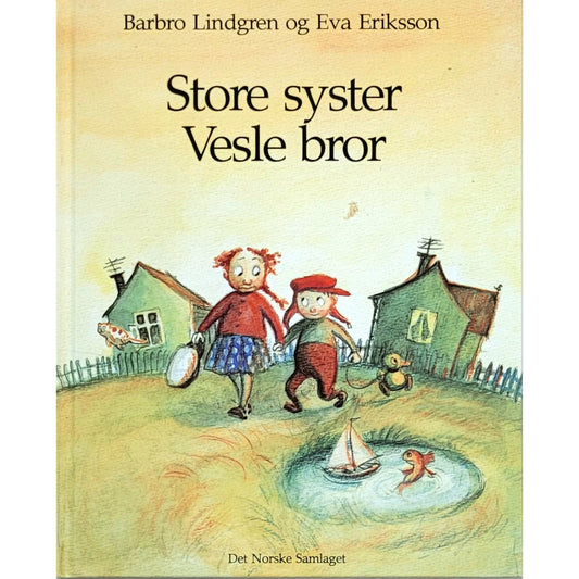 Store syster - Vesle bror, Brukte barnebøker av Barbro Lindgren og Eva Eriksson