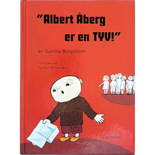Albert Åberg er en tyv - Brukte bøker av Gunilla Bergström