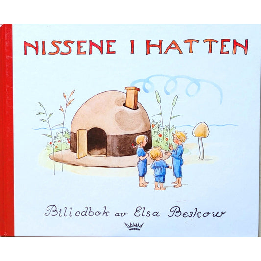Nissene i hatten, Brukte barnebøker av Elsa Beskow