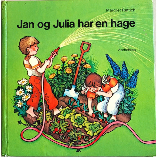 Jan og Julia har en hage, brukte bøker av Margret Rettich
