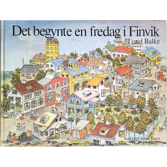 Det begynte en fredag i Finvik, brukte bøker av Turid Balke