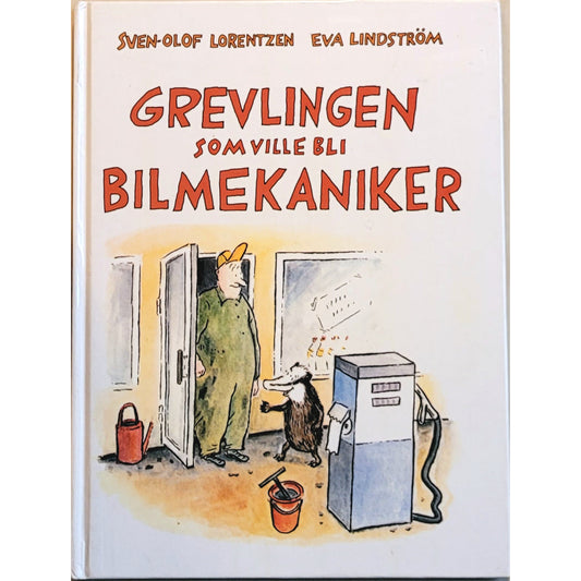 Grevlingen som ville bli bilmekaniker, brukte bøker av Sven-Olof Lorentzen