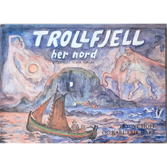 Trollfjell her nord, brukte bøker av Trygve Hoff og Karl Erik Harr