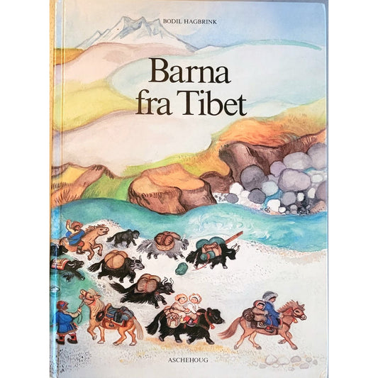 Barna fra Tibet - Brukte bøker av Bodil Hagbrink