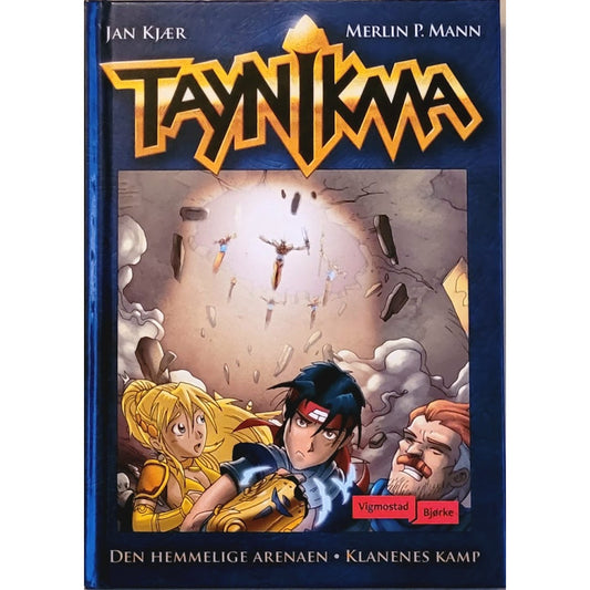 Taynikma 3: Den hemmelige arenaen - Klanens kamp - Brukte barnebøker av Jan Kjær og Merlin P. Mann