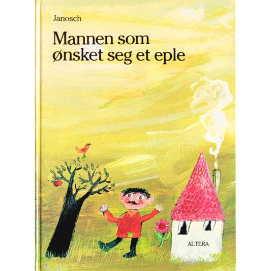 Janosch: Mannen som ønsket seg et eple