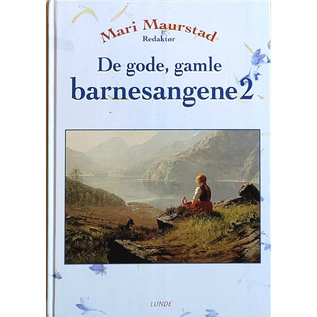 De gode, gamle barnesangene 2, brukte bøker av Mari Maurstad