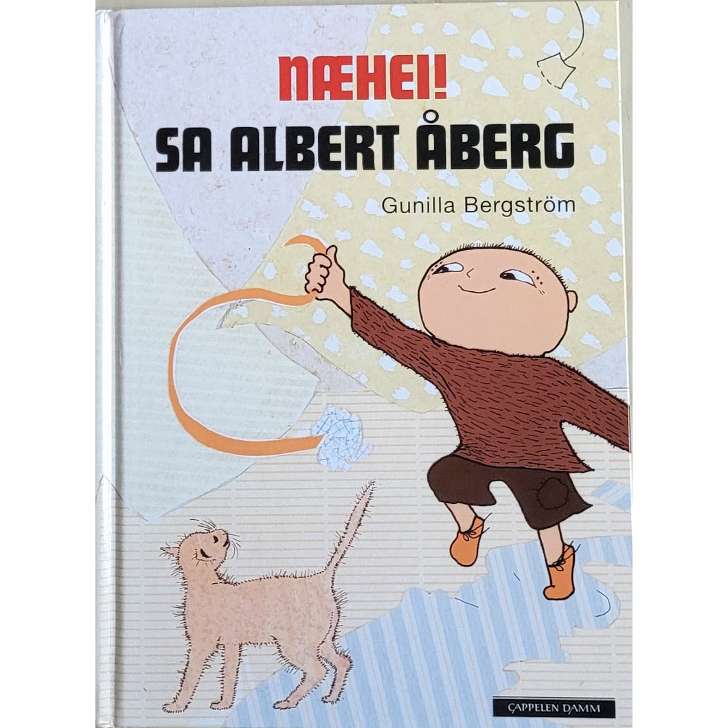 Næhei! sa Albert Åberg - Brukte barnebøker av Gunilla Bergström