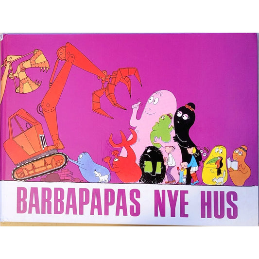 Barbapapas nye hus, brukte bøker av Annette Tison