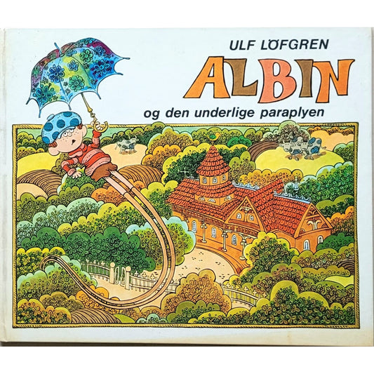 Albin og den underlige paraplyen, brukte bøker av Ulf Löfgren
