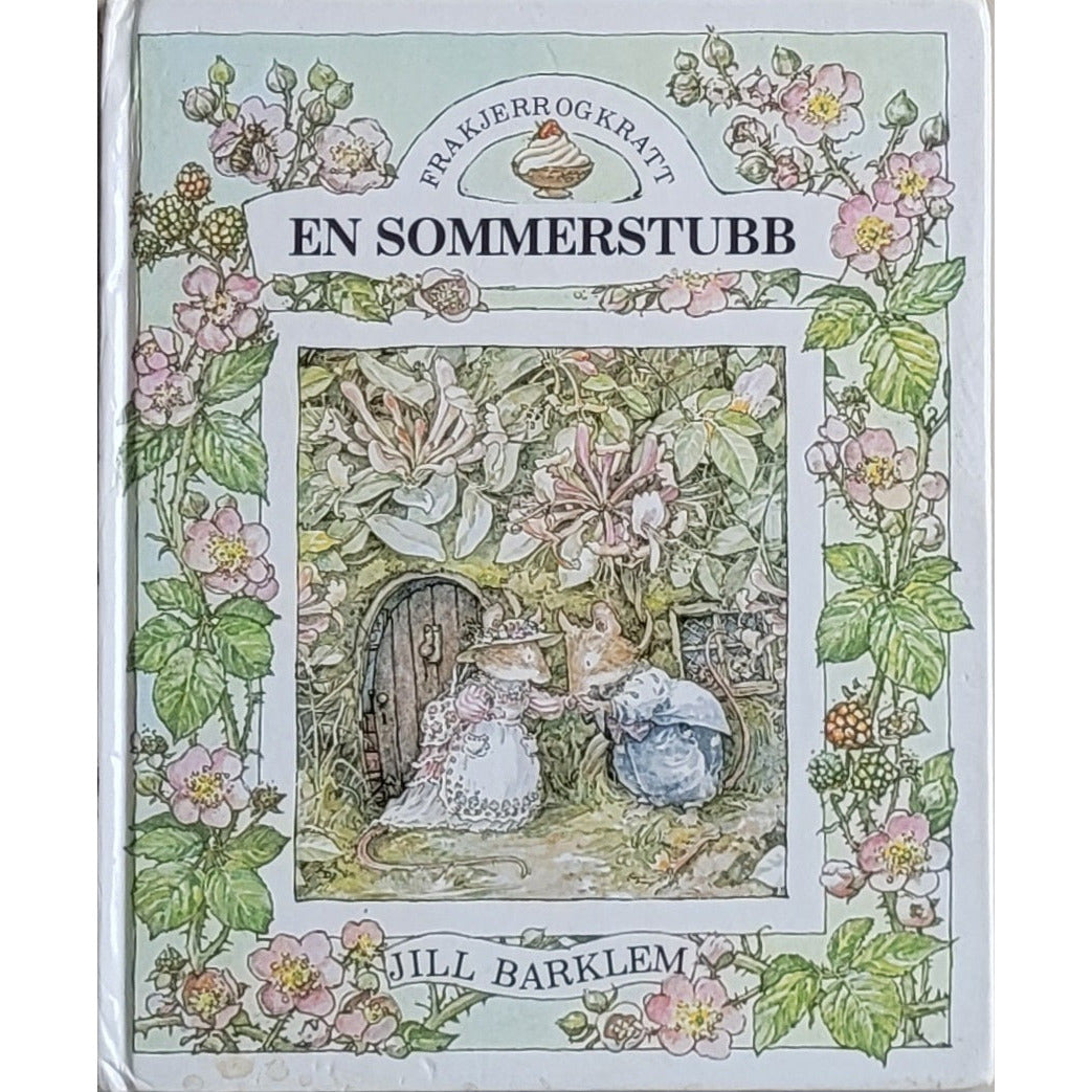 Brukte barnebøker av Jill Barklem: Fra kjerr og kratt - En sommerstubb