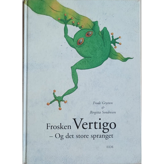 Frosken vertigo og det store spranget, brukte bøker av Frode Grytten
