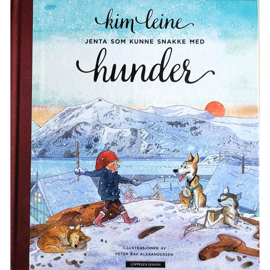 Jenta som kunne snakke med hunder, brukte bøker av Kim Leine