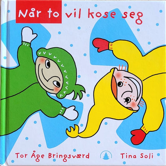Når to vil kose seg, brukte bøker av Tor Åge Bringsværd