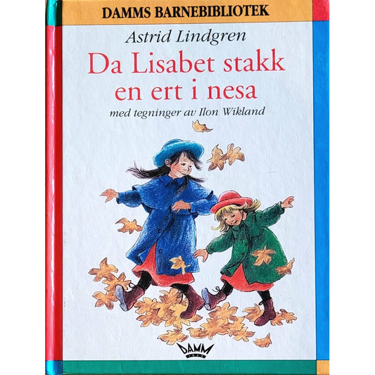 Da Lisabet stakk en ert i nesa, brukte bøker av Astrid Lindgren og Ilon Wikland