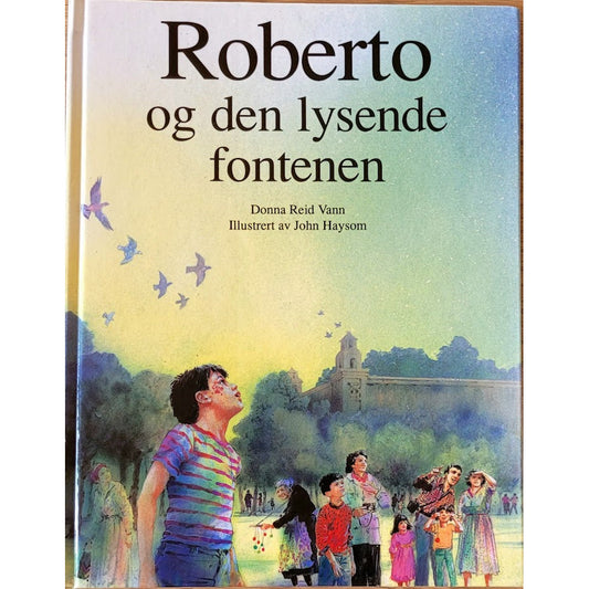 Roberto og den lysende fontenen, brukte bøker av Donna Reid Vann