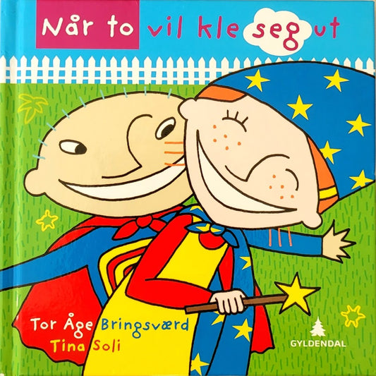 Når to vil kle seg ut, brukte bøker av Tor Åge Bringsværd