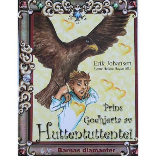 Prins Godhjerta av Huttentuttentei, brukte bøker av Eirik Johansen