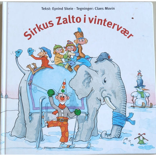 Sirkus Zalto i vintervær, brukte bøker av Eyvind Skeie