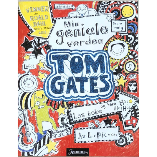 Pichon, L.: Min geniale verden - Tom Gates 1