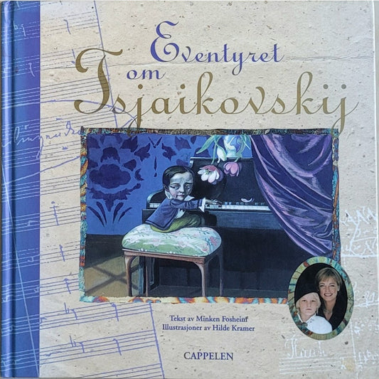 Eventyret om Tsjaikovskij, brukte bøker av Minken Fosheim