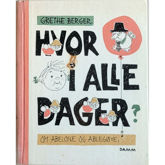 Hvor i alle dager. Brukte bøker av Grethe Berger