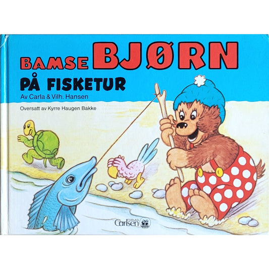 Bamse Bjørn på fisketur, brukte bøker av Carla og Vilh. Hansen