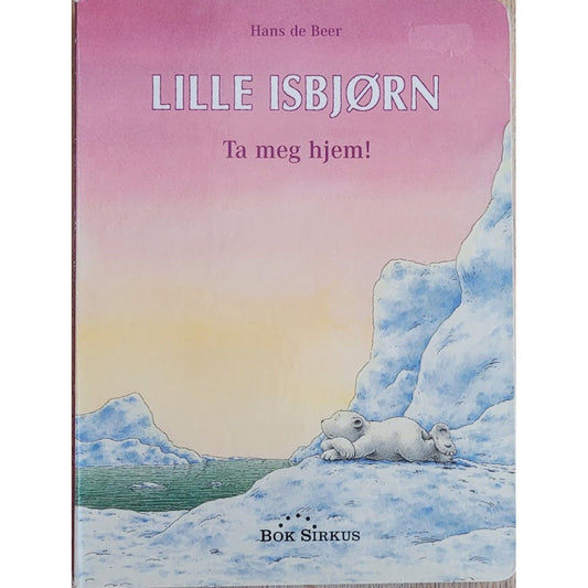 Lille isbjørn - Ta meg hjem!, brukte bøker av de Hans Beer