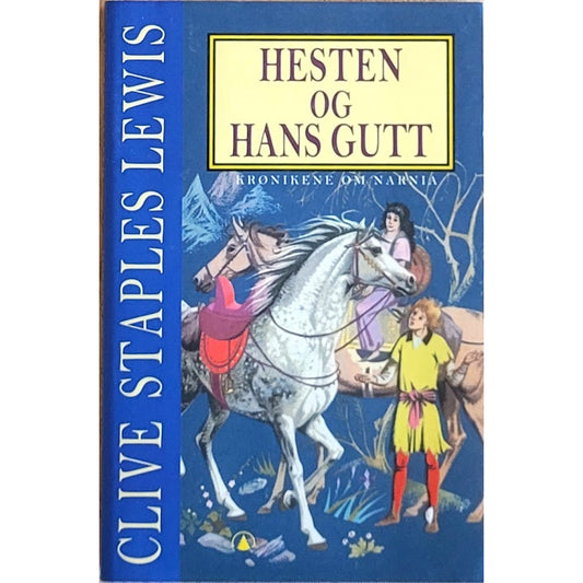 Hesten og hans gutt - Krønikene om Narnia, brukte bøker av Clive Staples Lewis