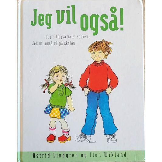 Brukte barnebøker av Astrid Lindgren: Jeg vil også!