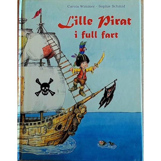 Lille Pirat i full fart, brukte bøker av Carola Wimmer