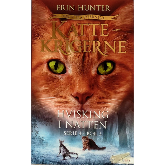 Hunter, Erin: Hvisking i natten - Kattekrigerne serie 4 - bok 3