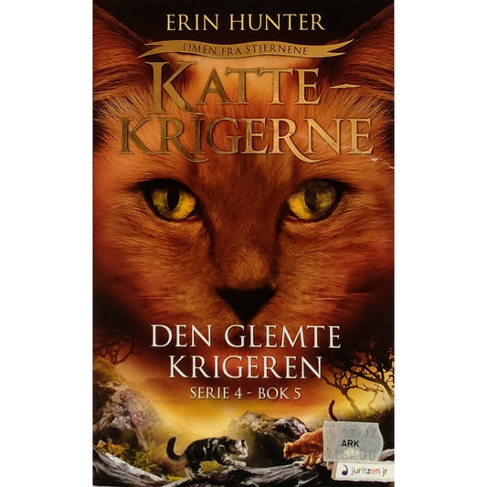 Hunter, Erin: Den glemte krigeren - Kattekrigerne serie 4 - bok 5