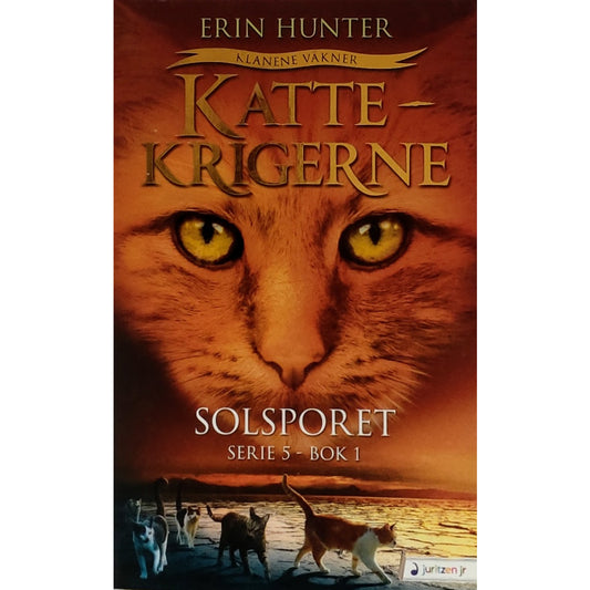 Hunter, Erin: Solsporet - Kattekrigerne serie 5 - bok 1
