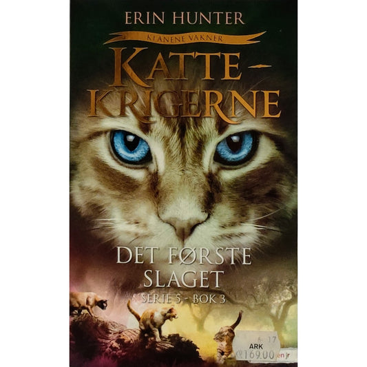Hunter, Erin: Det første slaget - Kattekrigerne serie 5 - bok 3