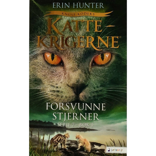 Hunter, Erin: Forsvunne stjerne - Kattekrigerne serie 7 - bok 1