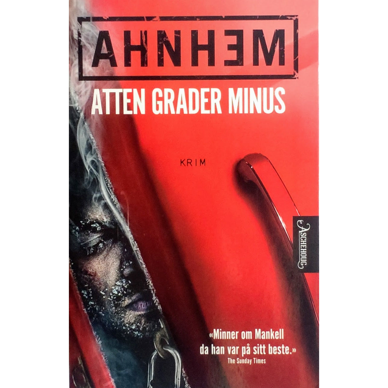 Ahnhem, Stefan: Atten grader minus (Fabian Risk 3)