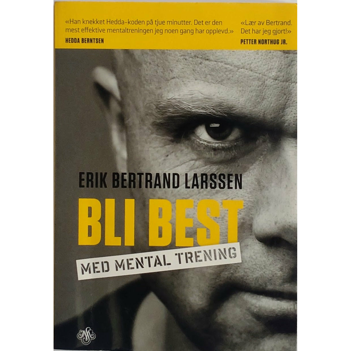 Bli best med mental trening, brukte bøker av Erik Bertrand Larssen 