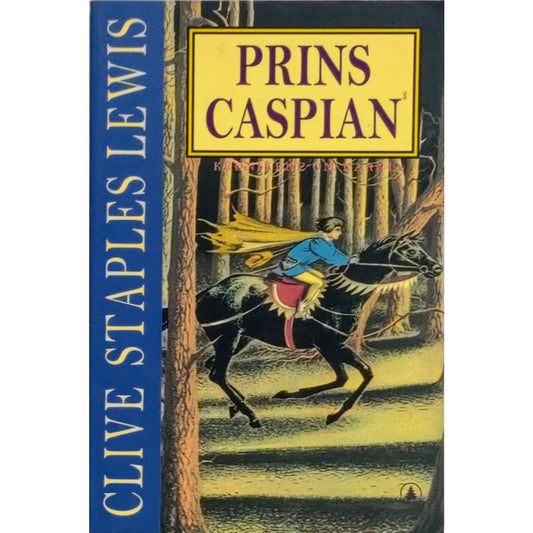 Lewis, Clive Staples: Prins Caspian - Krønikene om Narnia