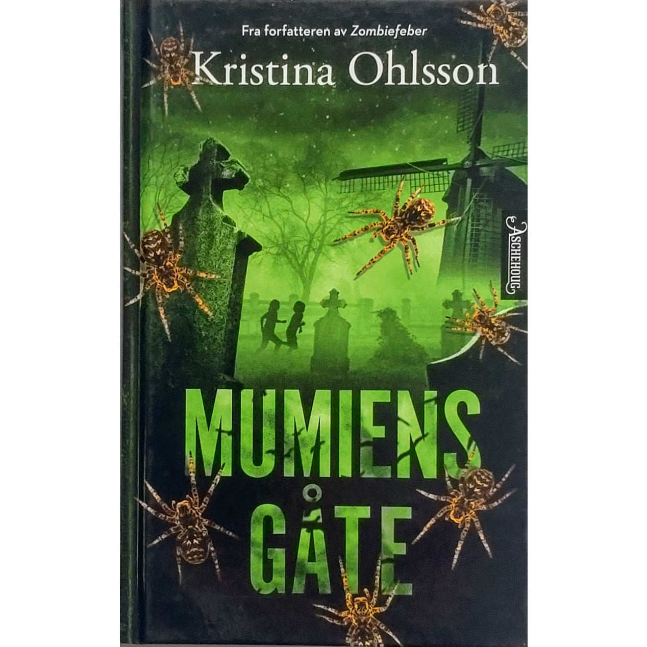 Ohlsson, Kristina: Mumiens gåte - Zombiefeber 3