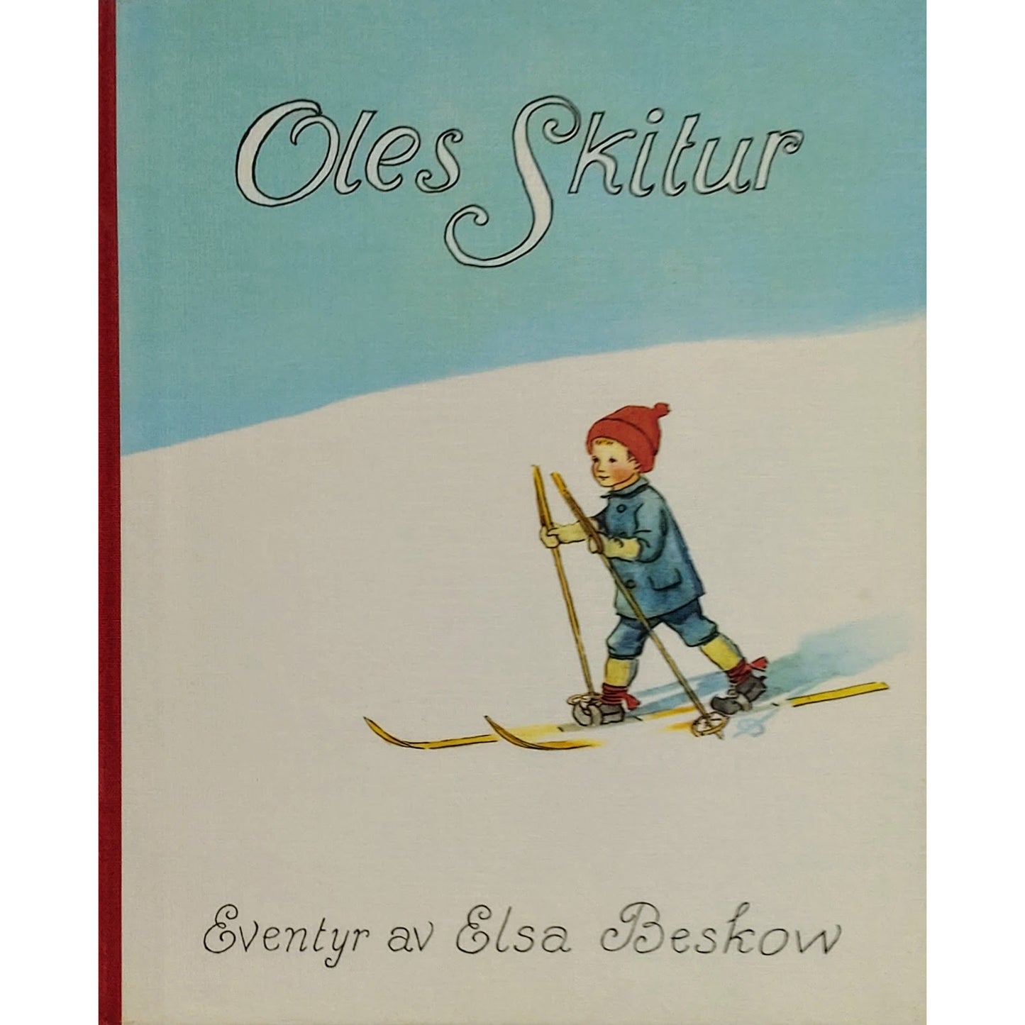 Beskow, Elsa: Oles skitur