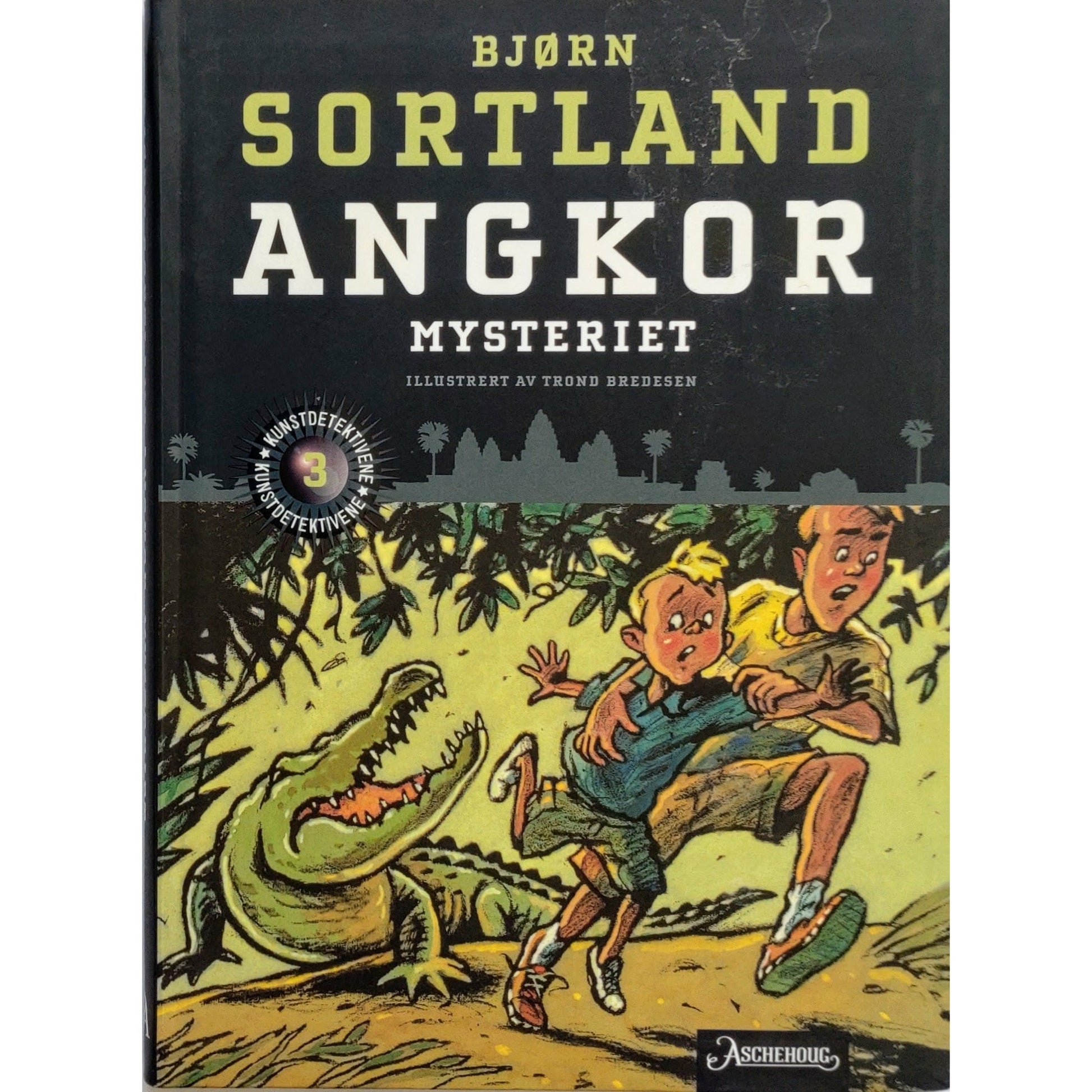 Sortland, Bjørn: Angkor-Mysteriet - Kunstdetektivene 3