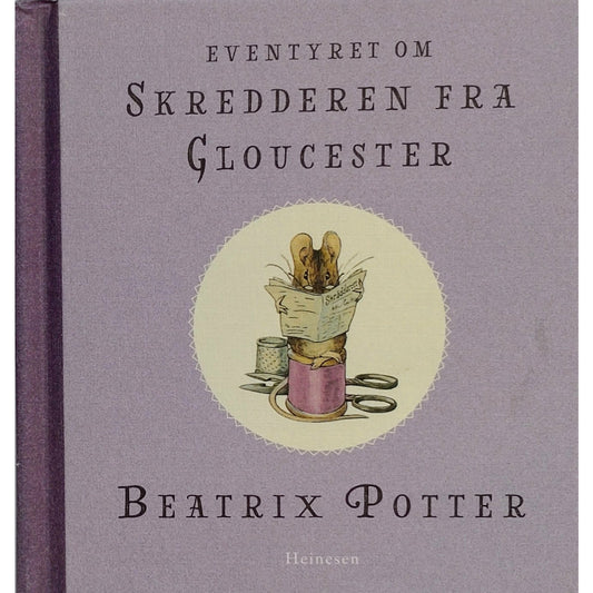 Potter, Beatrix: Skredderen fra Glouchester