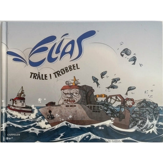 Knutsen, Alf: Elias - Tråle i trøbbel