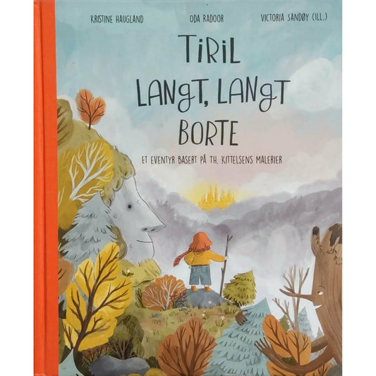 Haugland, Kristine: Tiril langt, langt borte