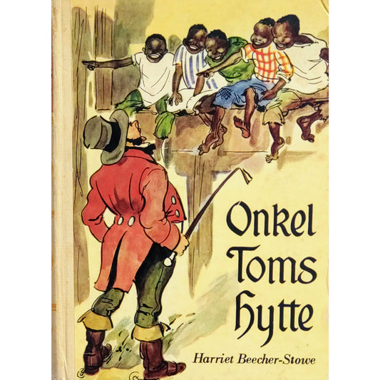 Beecher-Stowe, Harriet: Onkel Toms hytte