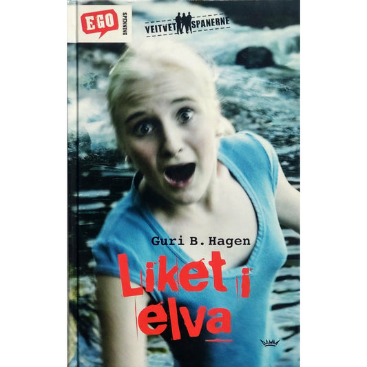 Hagen, Guri B.: Liket i elva - Veitvetspanerne 4