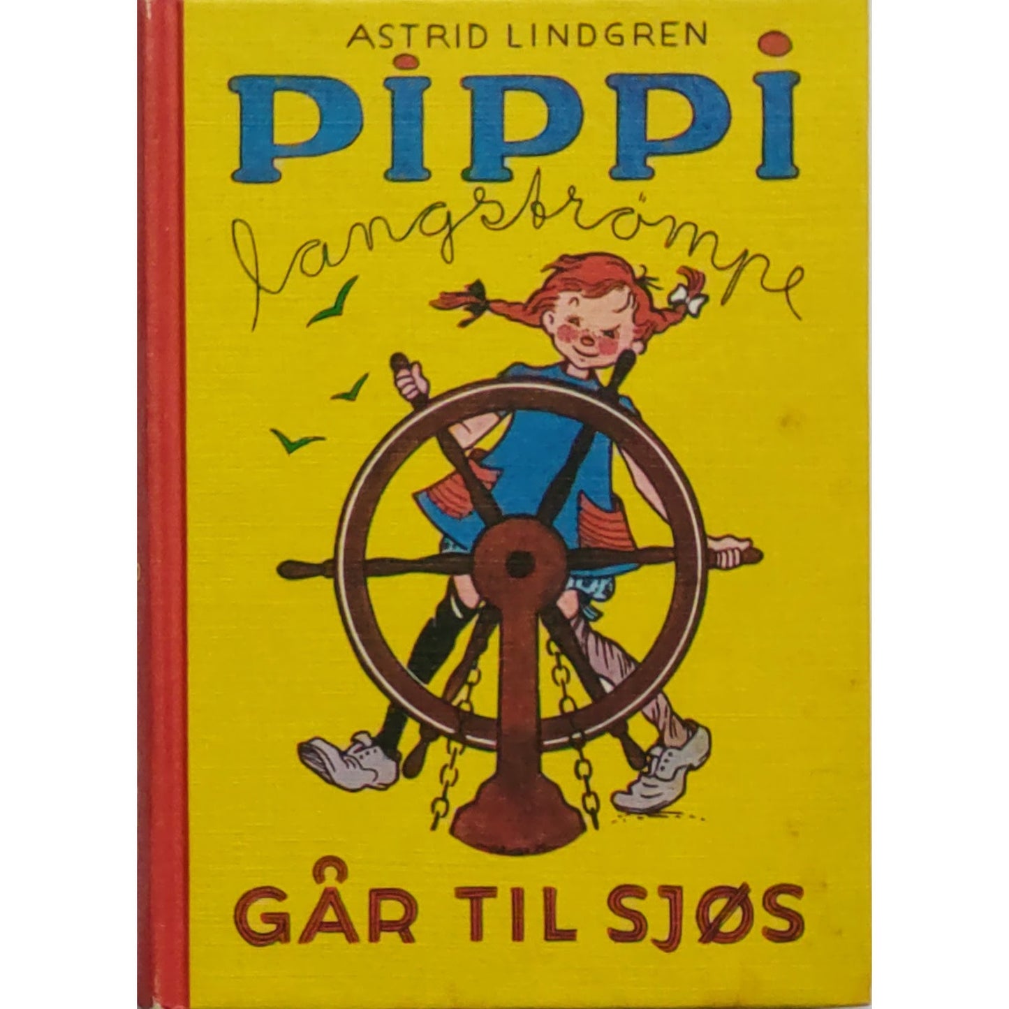 Lindgren, Astrid: Pippi Langstrømpe går til sjøs (Lite format!)